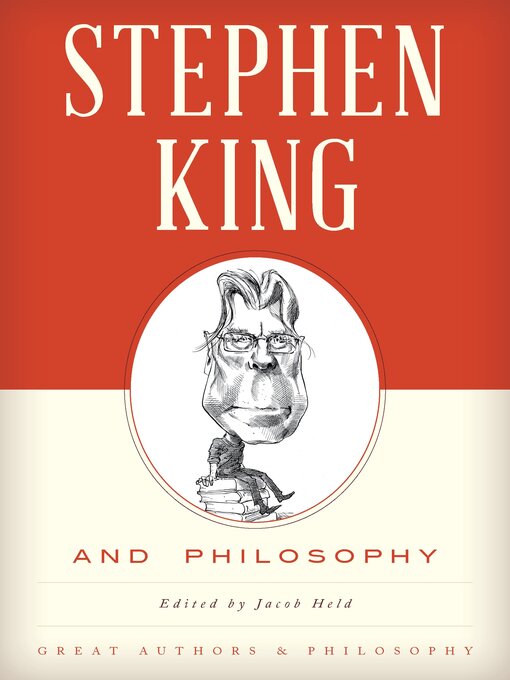 Title details for Stephen King and Philosophy by Jacob M. Held - Wait list